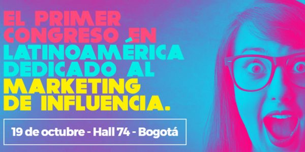Por primera vez se realizará en Colombia, un congreso dedicado al Influencer Marketing